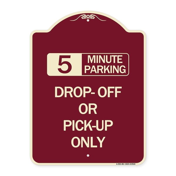 Off or Pick-Up Choose Your Limit Minute Parking Heavy-Gauge Aluminum Sign, 24" x 18", BU-1824-23528